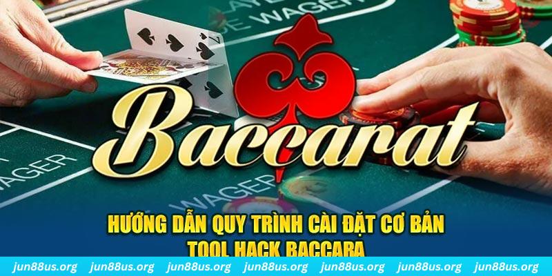 Tool Hack Baccarat - Hướng Dẫn Sử Dụng Hiệu Quả & Lưu Ý 6 Hướng dẫn quy trình cài đặt cơ bản tool hack Baccarat