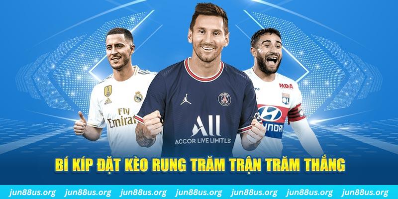 Kèo Rung Là Gì? Bật Mí Kinh Nghiệm Chơi Bất Bại Cho Bạn 7 Bí kíp đặt kèo rung trăm trận trăm thắng